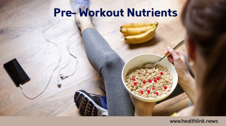 Pre-Workout Nutrients