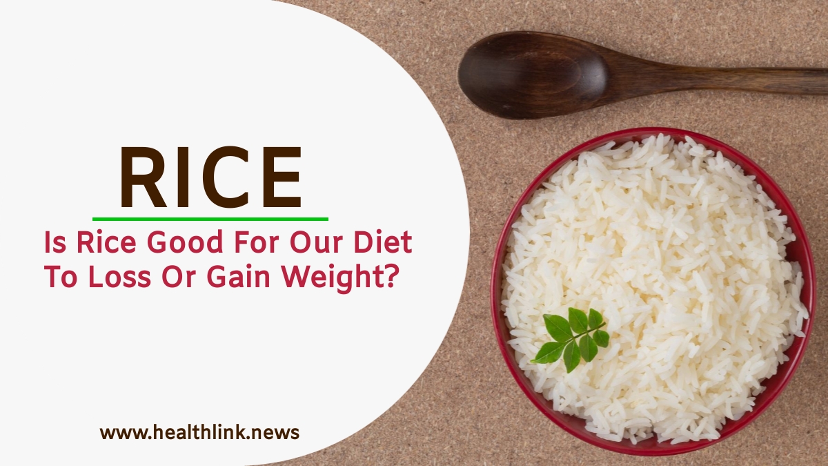 Is Rice Good For Weight Loss? | HealthLink