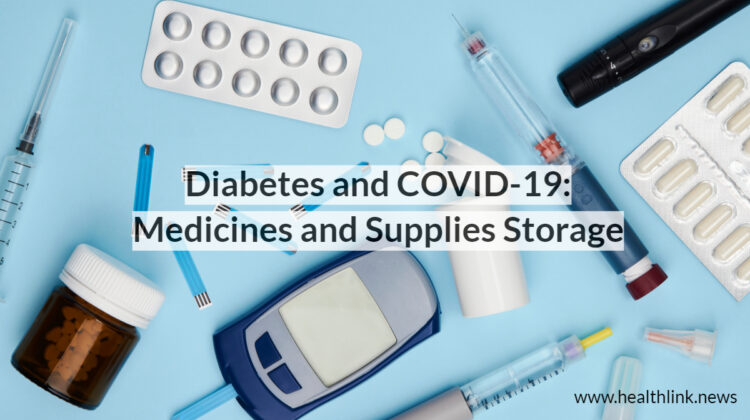 Diabetes and COVID-19- Medicines and Supplies Storage